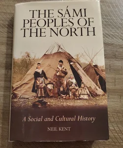 The Sámi Peoples of the North