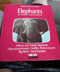 Elephants and other land Giants