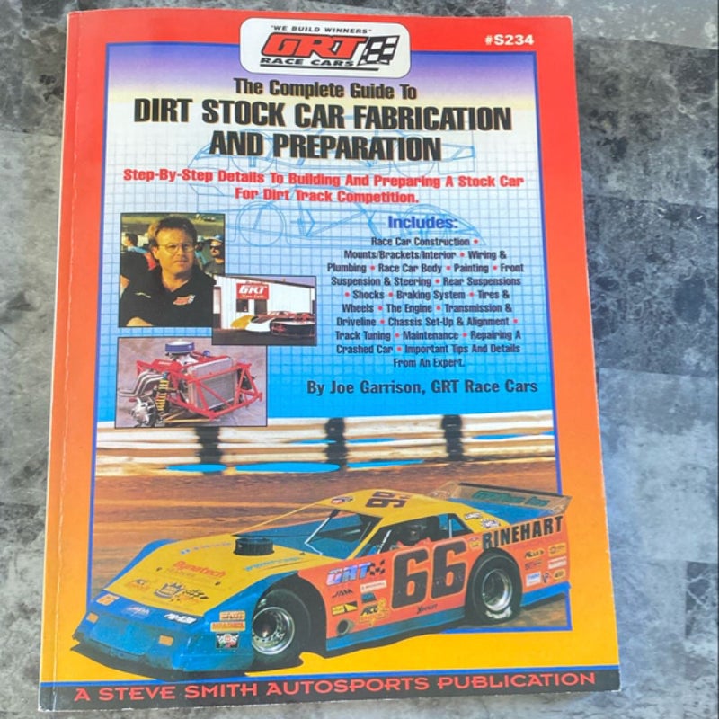 Dirt Stock Car Fabrication and Preparation