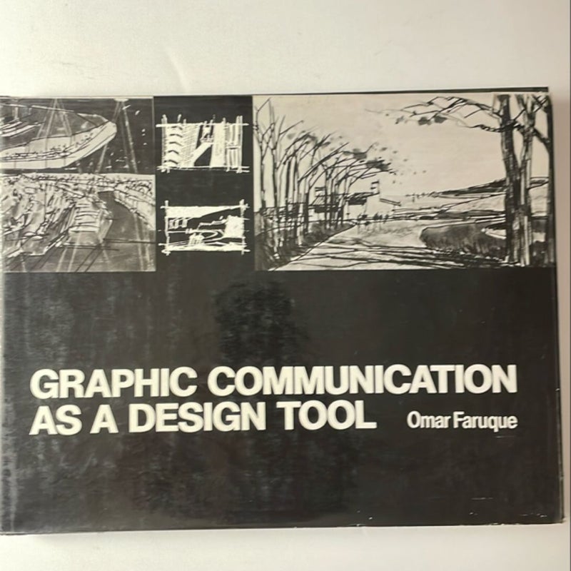 Graphic Communication as a Design Tool