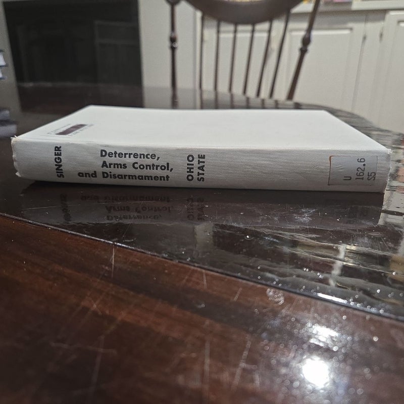 Deterrence, Arms Control, and Disarmament