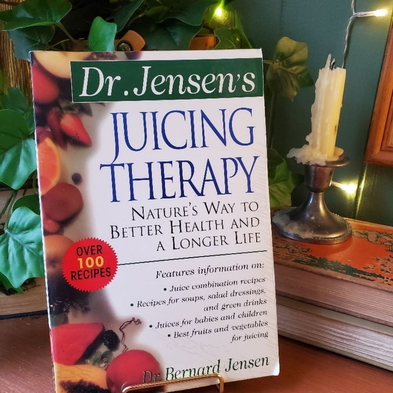 Dr. Jensen's Juicing Therapy