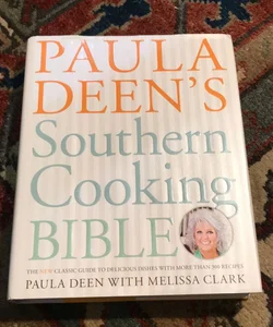 First edition , first printing *Paula Deen's Southern Cooking Bible