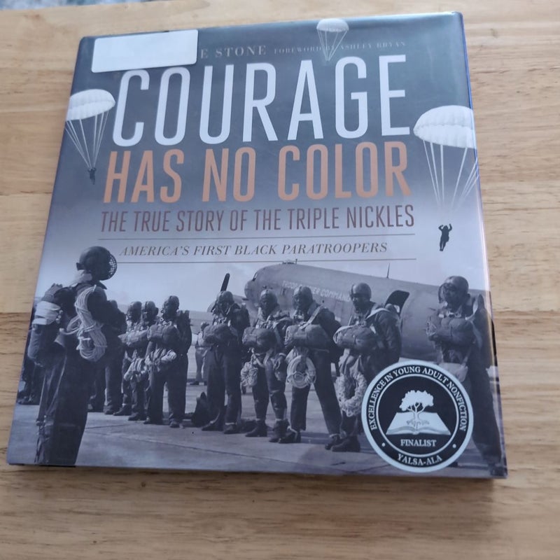 Courage Has No Color, the True Story of the Triple Nickles