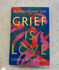 Grief Is Love