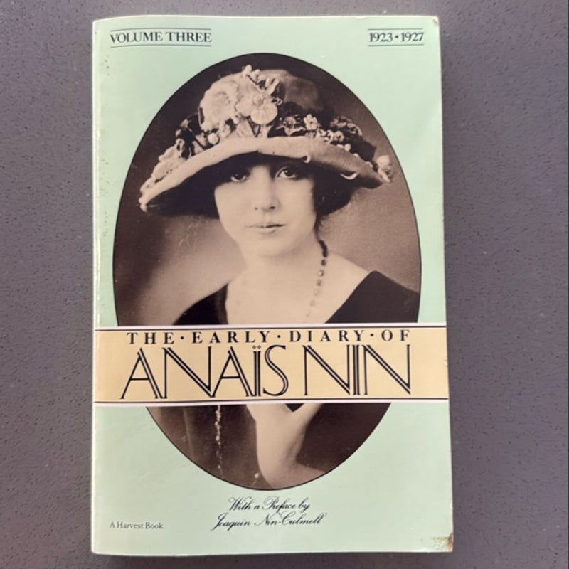 The Early Diary of Anais Nin, Vol. 3 (1923-1927)