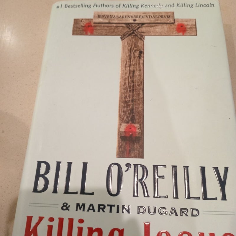 Killing Jesus (First Edition)