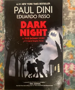 Dark Night a True Batman Story