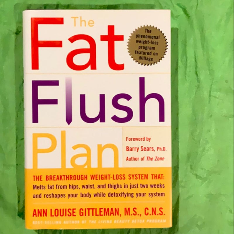 The Fat Flush Plan