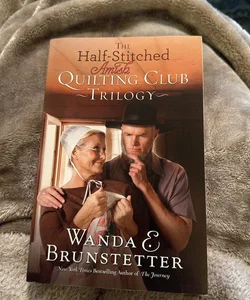 The Half-Stitched Amish Quilting Club Trilogy