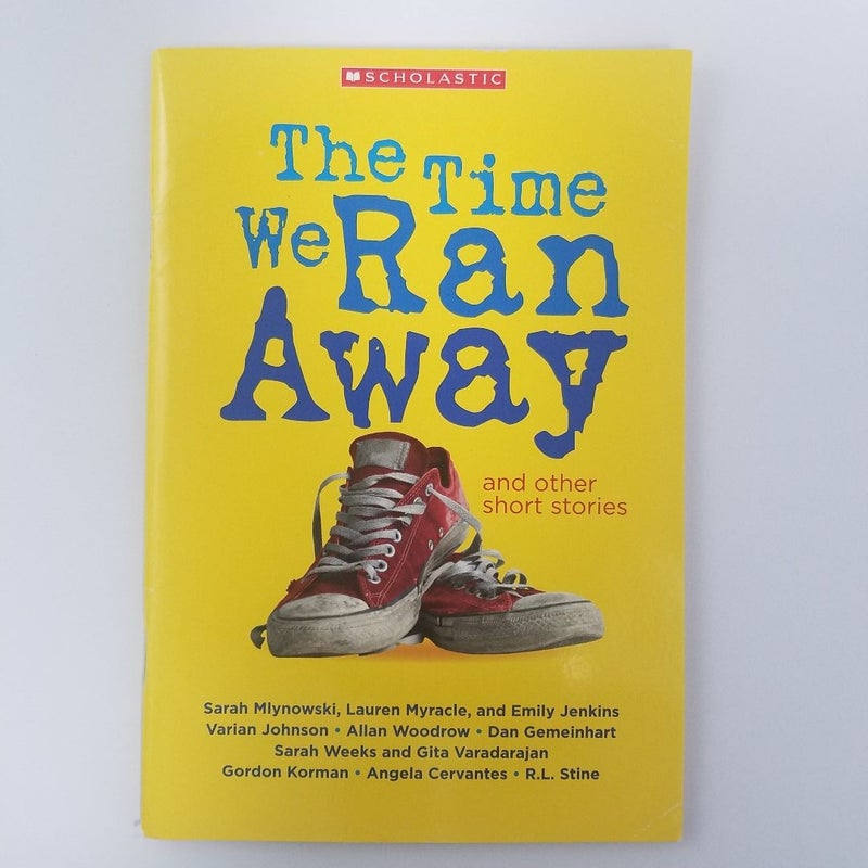 The Time We Ran Away and Other Short Stories