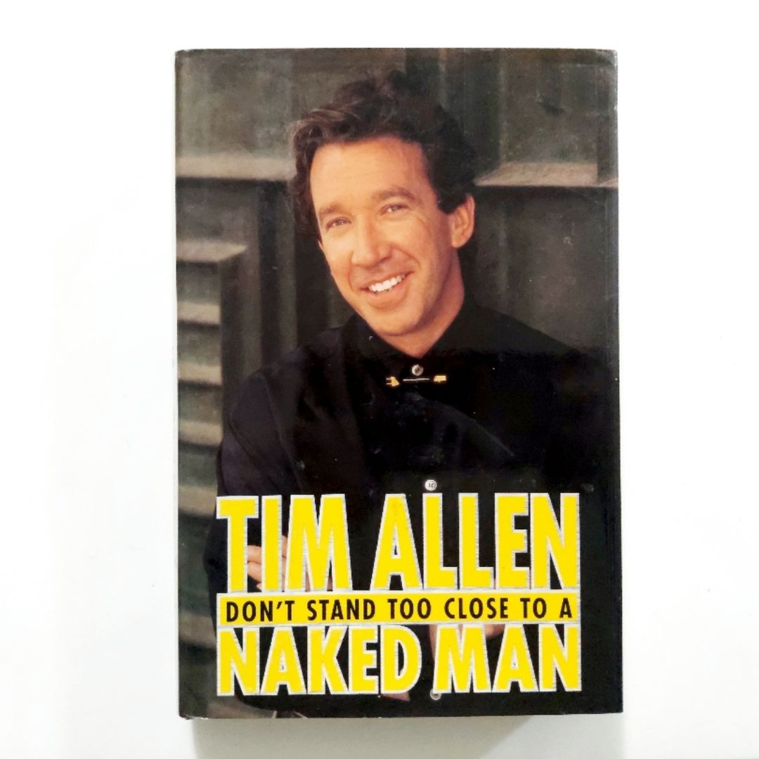 Don't Stand Too Close to a Naked Man