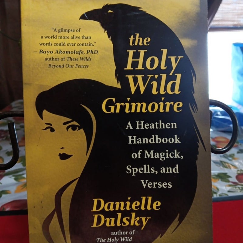 The Holy Wild Grimoire