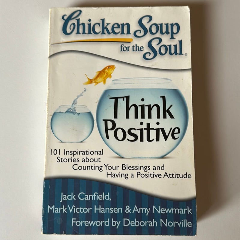 Chicken Soup for the Soul: Think Positive