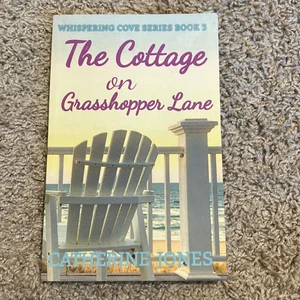 The Cottage on Grasshopper Lane