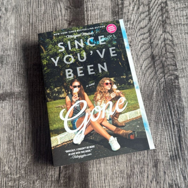 Since You've Been Gone
