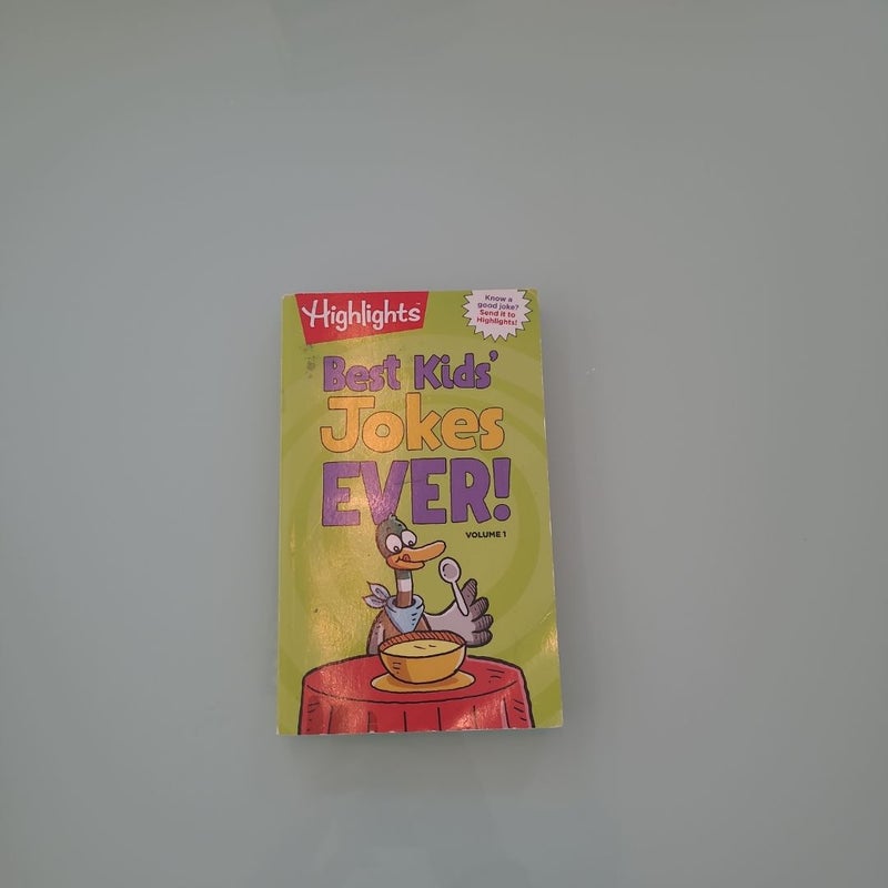 Best Kids' Jokes Ever! Volume 1 by Highlights