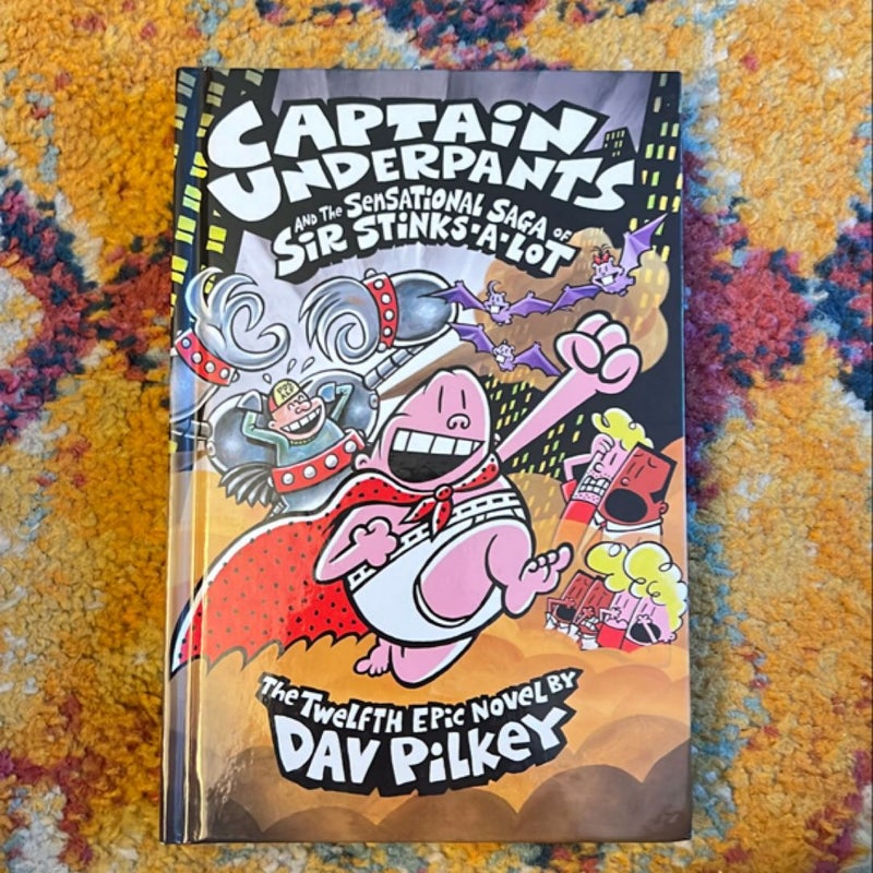 Captain Underpants and the Sensational Saga of Sir Stinks-a-Lot