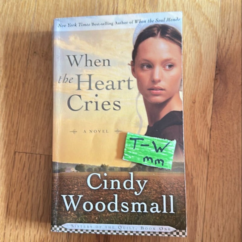 When the Heart Cries