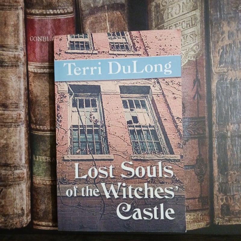 Lost Souls of the Witches' Castle