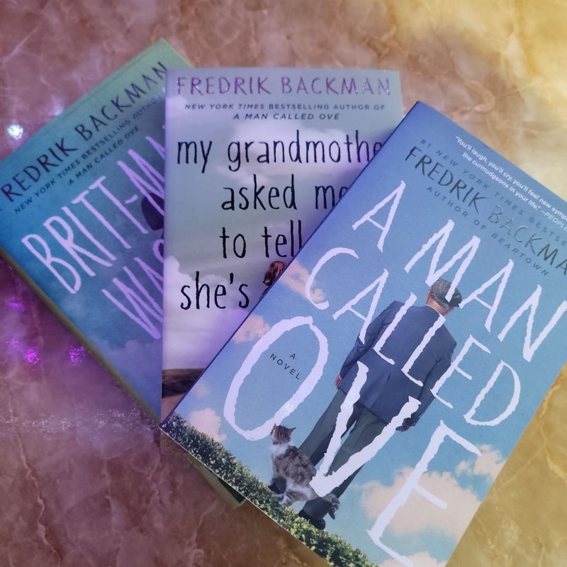 A Man Called Ove, My Grandmother Asked Me To Tell You She's Sorry & Britt-Marie Was Here