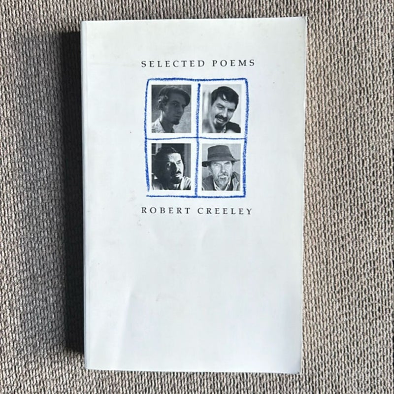 Selected Poems of Robert Creeley