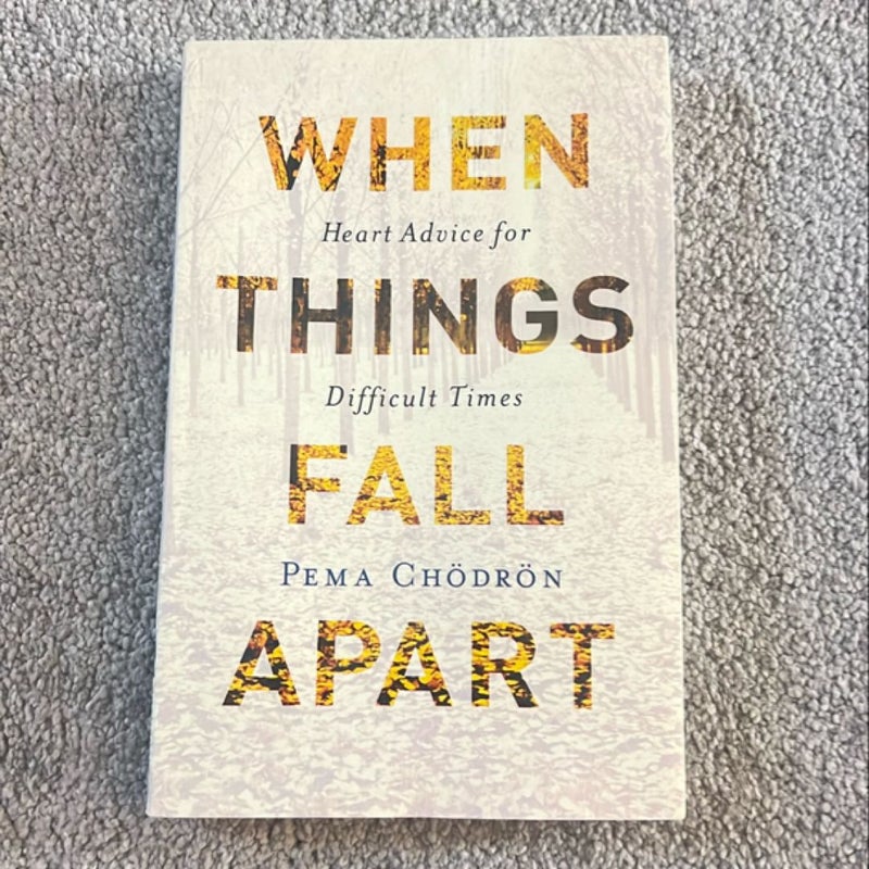 When Things Fall Apart