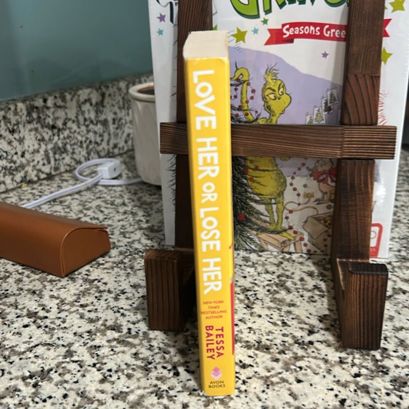 Love Her or Lose Her