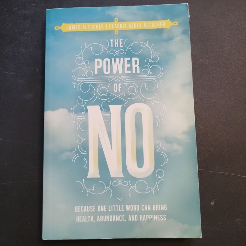 The Power of No