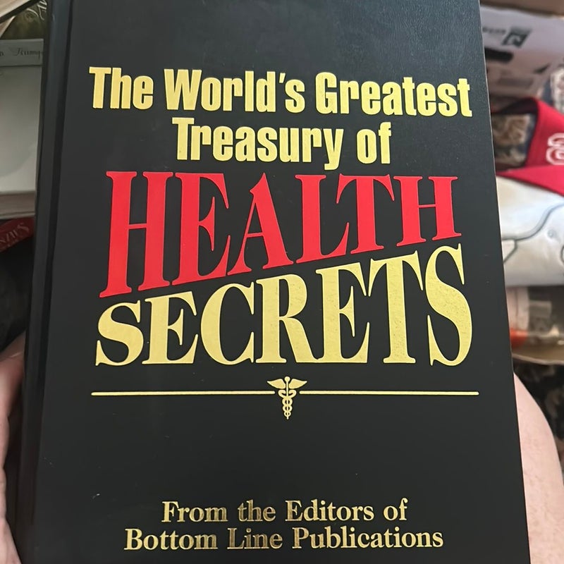 The World’s Greatest Treasury of Health Secrets