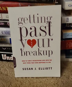 Getting Past Your Breakup