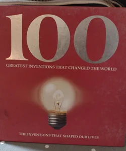 100 greatest inventions that xhanged the world 