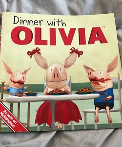 Dinner with OLIVIA