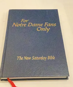 For Norte Dame Fans Only