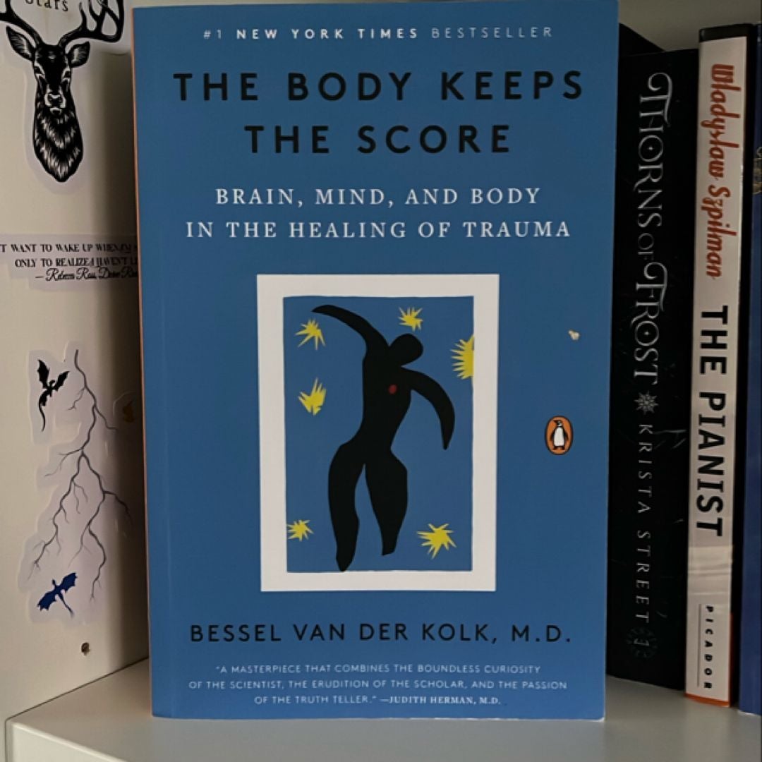 The Body Keeps the Score