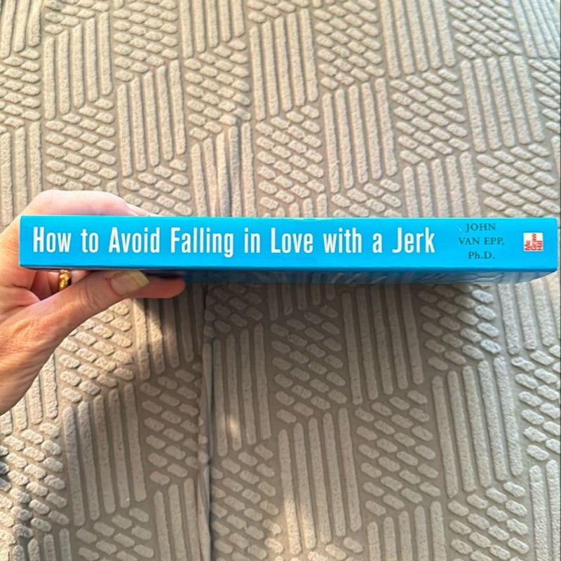 How to Avoid Falling in Love with a Jerk