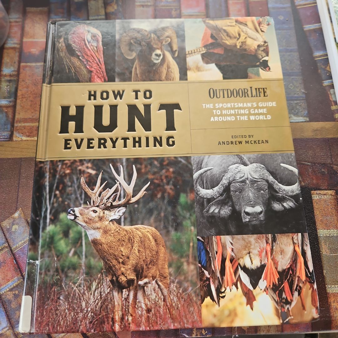 How to Hunt Everything (Outdoor Life)