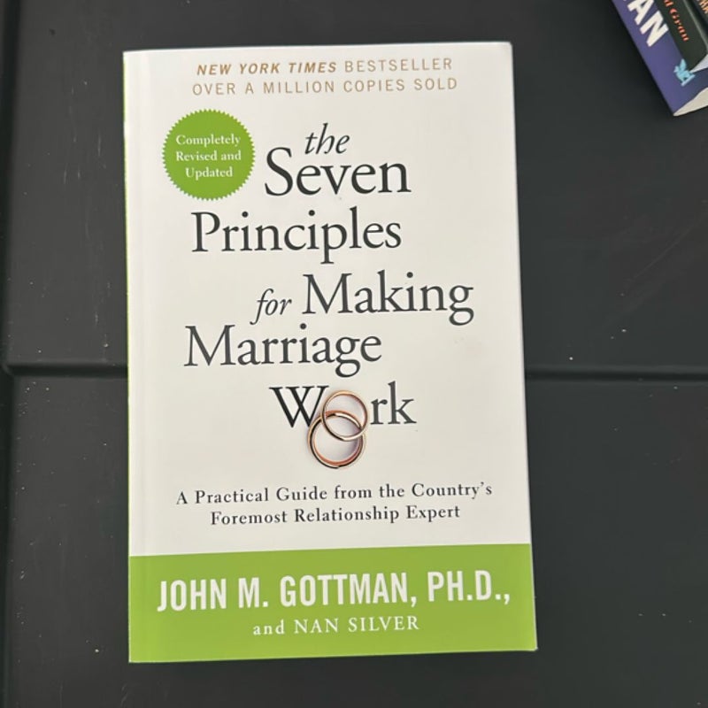 The Seven Principles for Making Marriage Work