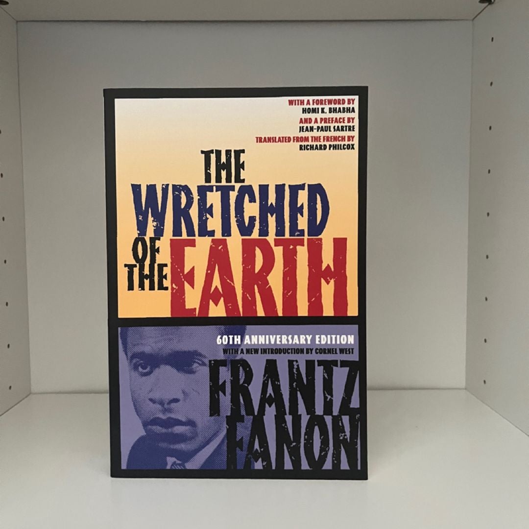 The Wretched of the Earth