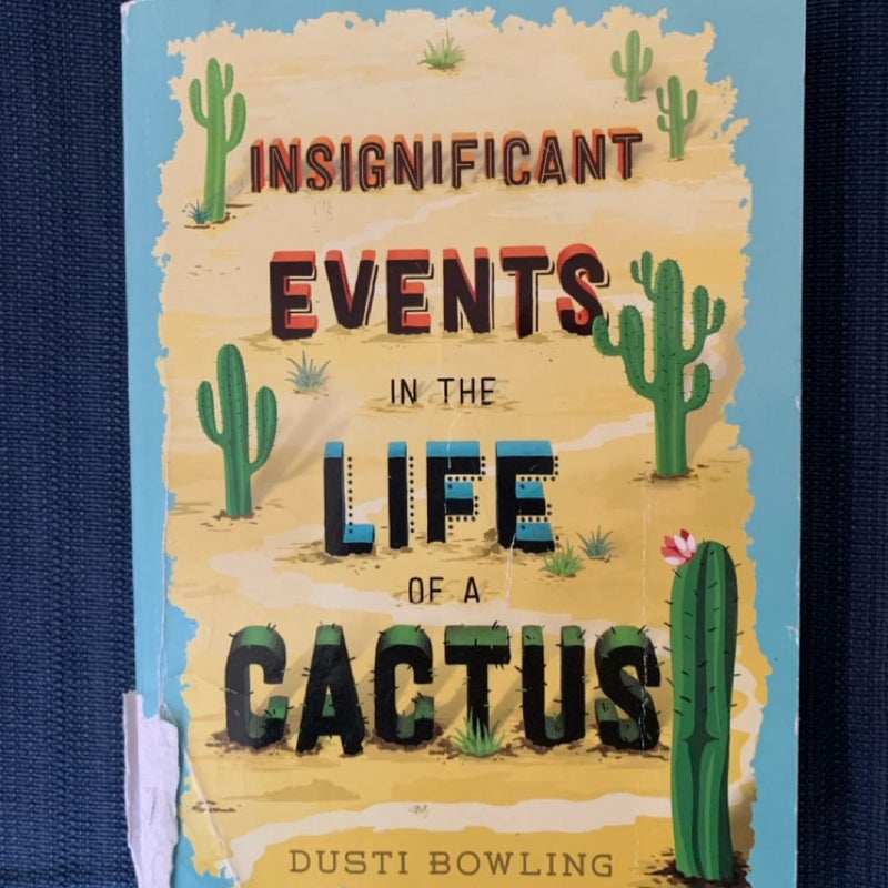 Insignificant Events in the Life of a Catcus 
