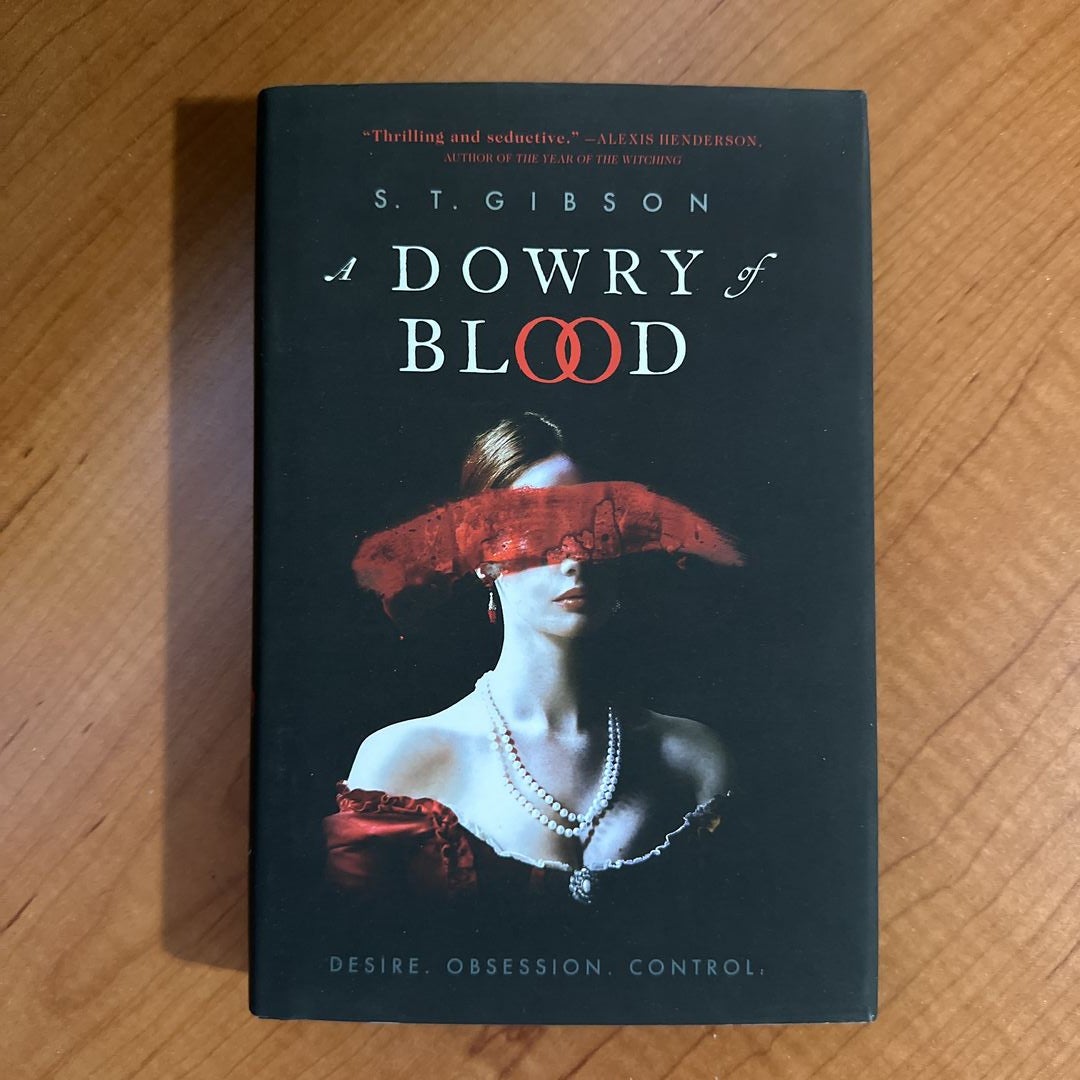 A Dowry of Blood