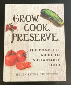 Grow Cook Preserve