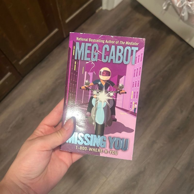 1-800-Where-R-You #5: Missing You