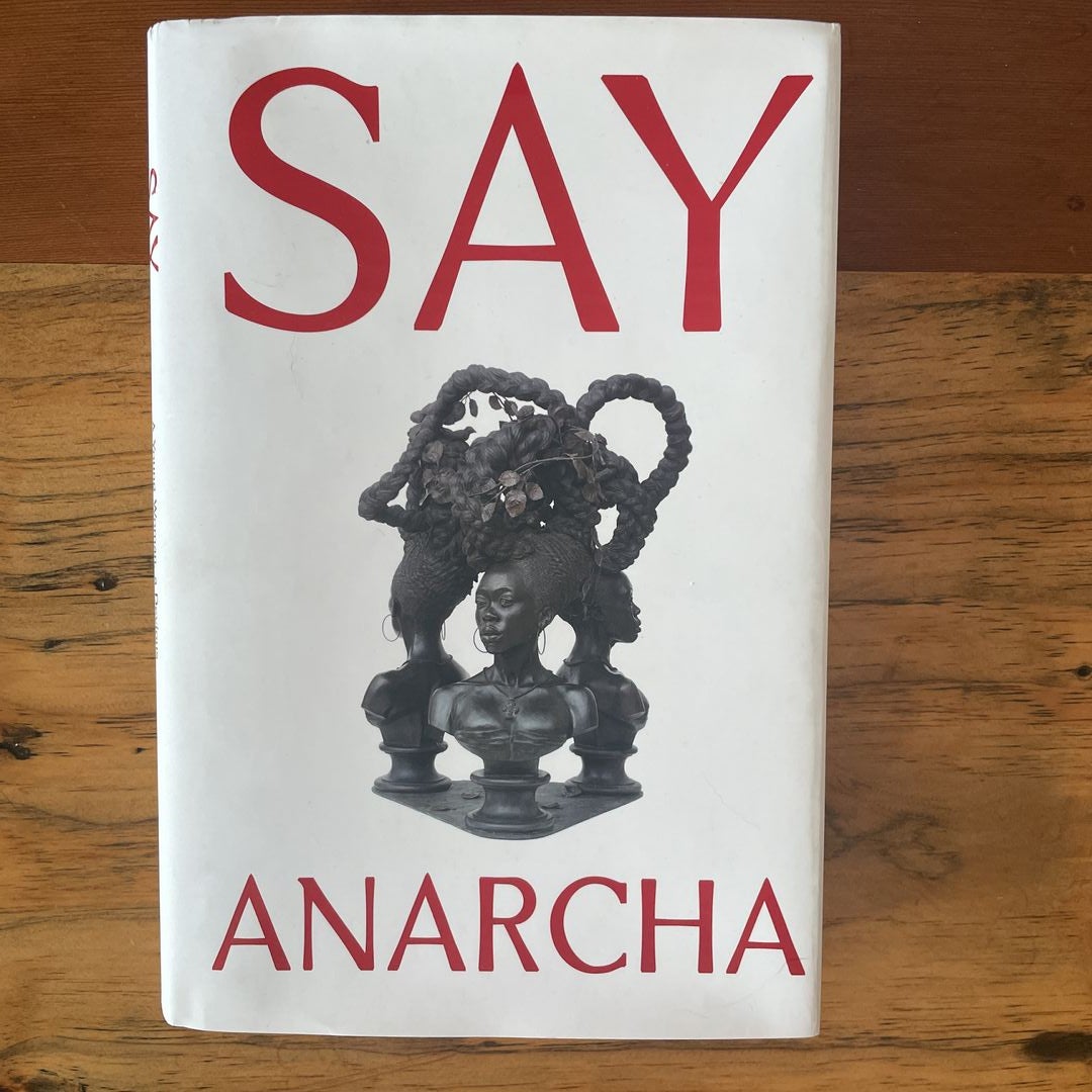 Say Anarcha