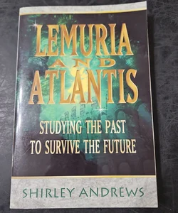 Lemuria and Atlantis