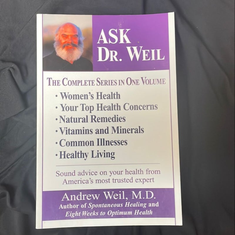 Ask Dr. Weil Omnibus #1