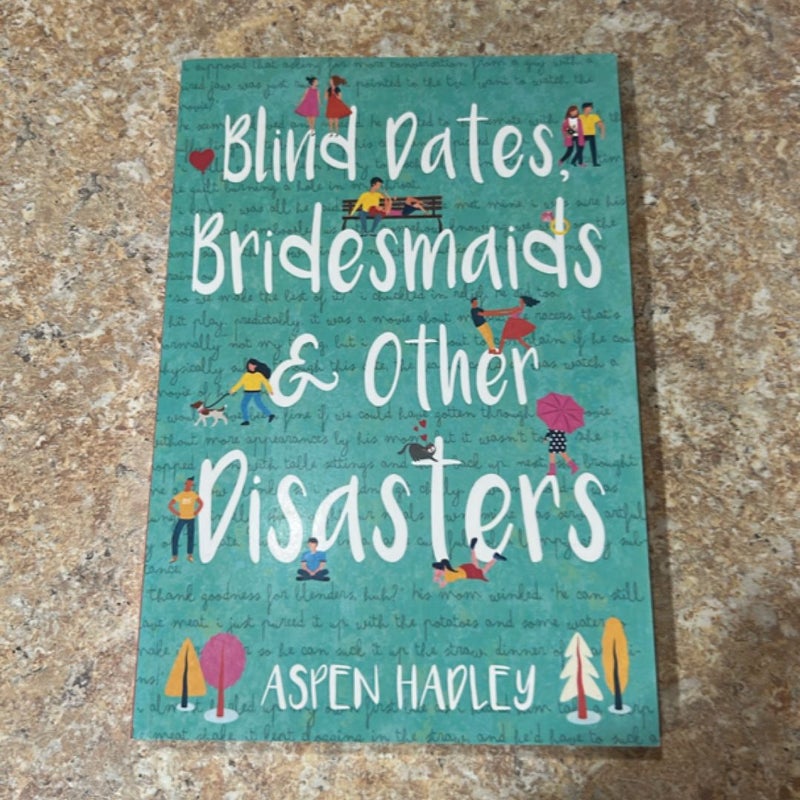 Blind Dates, Bridesmaids & Other Disasters
