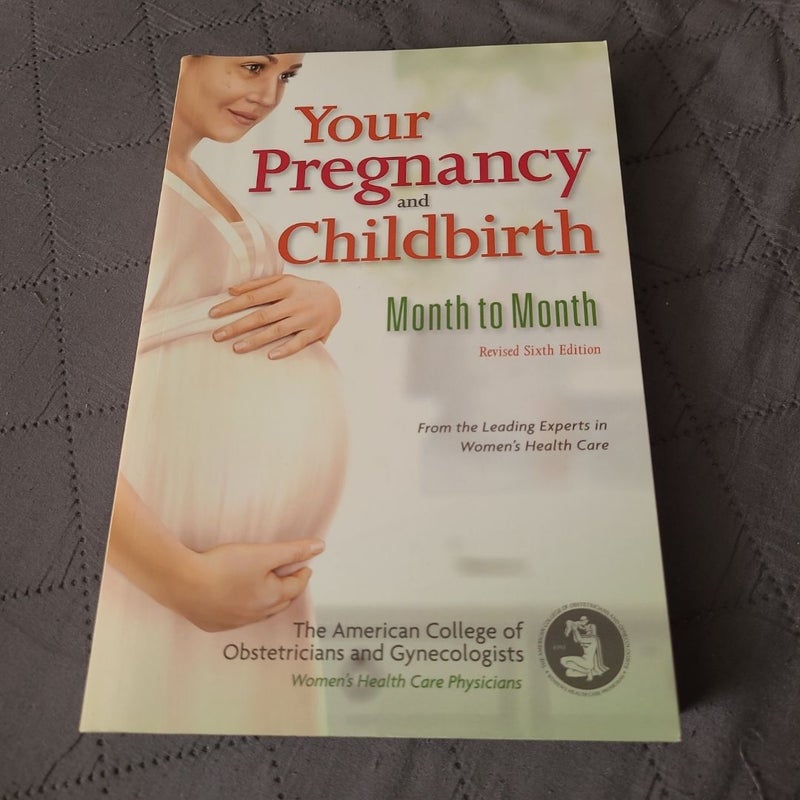 Your Pregnancy and Childbirth