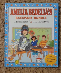 Amelia Bedelia's Backpack Bundle