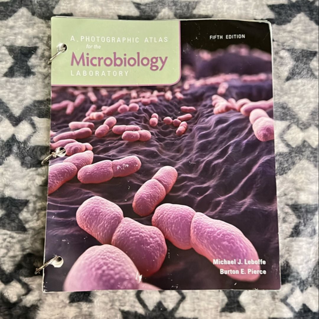 A Photographic Atlas for Microbiology Laboratory